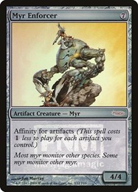 Myr Enforcer, FNM Promos
