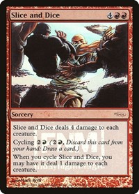Slice and Dice, FNM Promos