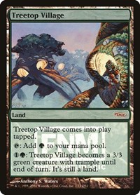 Treetop Village, FNM Promos