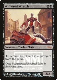 Withered Wretch, FNM Promos
