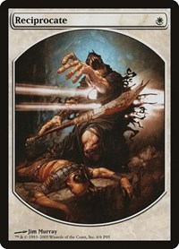 Reciprocate, Magic Player Rewards