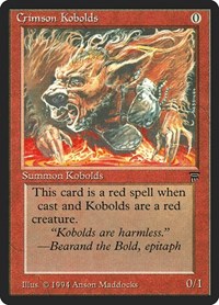 Crimson Kobolds, Legends