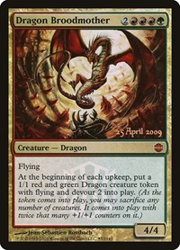 Dragon Broodmother, Prerelease Cards