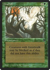 Deadfall, Legends