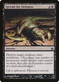 Spread the Sickness, Mirrodin Besieged