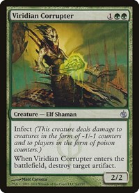 Viridian Corrupter, Mirrodin Besieged