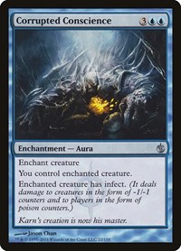Corrupted Conscience, Mirrodin Besieged