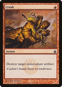 Crush, Mirrodin Besieged
