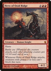 Hero of Oxid Ridge, Mirrodin Besieged