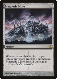 Magnetic Mine, Mirrodin Besieged