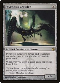 Psychosis Crawler, Mirrodin Besieged