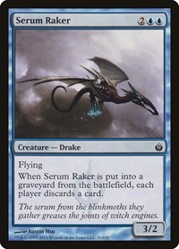 Serum Raker, Mirrodin Besieged