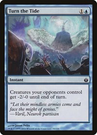 Turn the Tide, Mirrodin Besieged