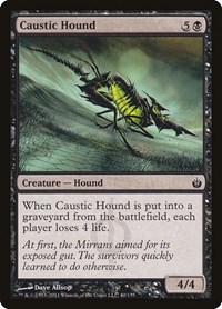 Caustic Hound, Mirrodin Besieged