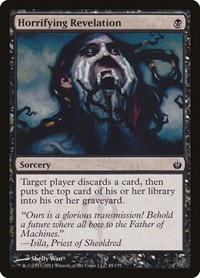Horrifying Revelation, Mirrodin Besieged