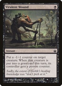 Virulent Wound, Mirrodin Besieged