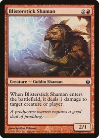 Blisterstick Shaman, Mirrodin Besieged