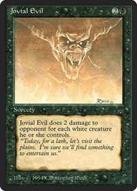 Jovial Evil, Legends