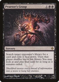 Praetor's Grasp, New Phyrexia
