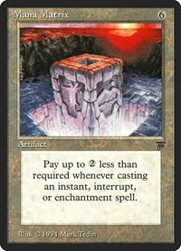 Mana Matrix, Legends