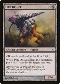 Pith Driller, New Phyrexia