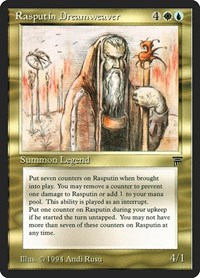 Rasputin Dreamweaver, Legends