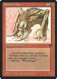 Spinal Villain, Legends