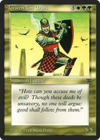 Torsten Von Ursus, Legends