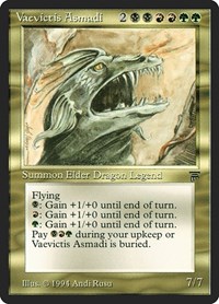 Vaevictis Asmadi, Legends