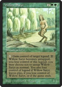 Willow Satyr, Legends