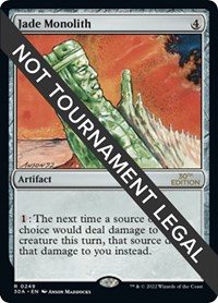 Jade Monolith, 30th Anniversary Edition