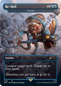 Re-Roll - Rewind (Borderless), Secret Lair Drop Series