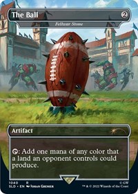 The Ball - Fellwar Stone (Borderless), Secret Lair Drop Series