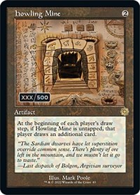 Howling Mine (Schematic) (Serial Numbered), The Brothers' War: Retro Frame Artifacts