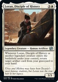 Loran, Disciple of History, The Brothers' War