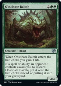 Obstinate Baloth, The Brothers' War