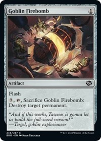 Goblin Firebomb, The Brothers' War
