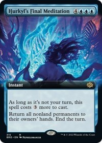 Hurkyl's Final Meditation (Extended Art), The Brothers' War