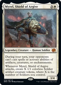 Myrel, Shield of Argive, The Brothers' War