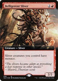 Belligerent Sliver (Extended Art), Secret Lair Drop Series