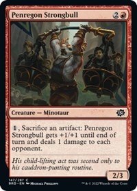 Penregon Strongbull, The Brothers' War