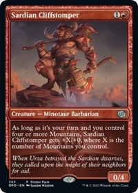 Sardian Cliffstomper, Promo Pack: The Brothers' War