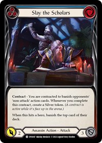 Slay the Scholars Blue