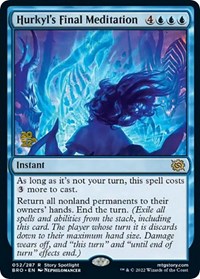 Hurkyl's Final Meditation, Prerelease Cards