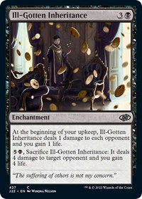 Ill-Gotten Inheritance, Jumpstart 2022