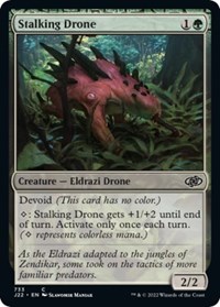 Stalking Drone, Jumpstart 2022