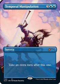 Temporal Manipulation, Secret Lair Drop Series