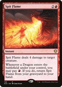Spit Flame, Starter Commander Decks