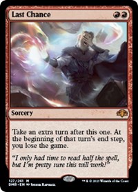 Last Chance, Dominaria Remastered
