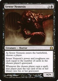 Sewer Nemesis, Commander